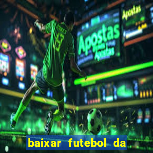 baixar futebol da hora 3.7